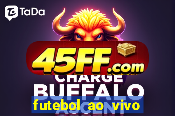 futebol ao vivo sem travar